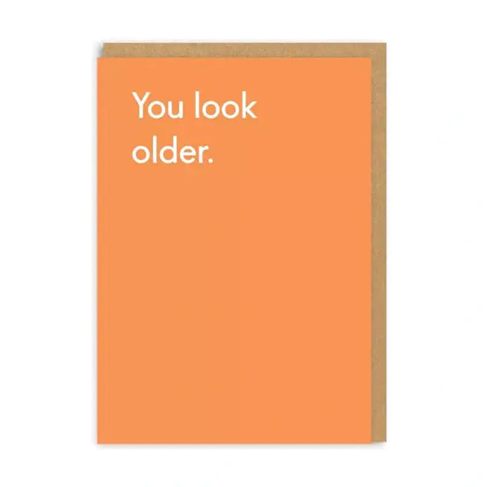 Kaart You Look Older