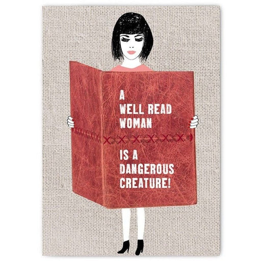 Kaart A Well Read Woman Is A Dangerous Creature! Krossproducts | De online winkel voor hebbedingetjes