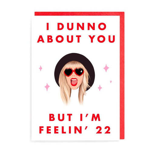 Kaart I Dunno About You But I'm Feelin' 22 | Taylor Swift Krossproducts | De online winkel voor hebbedingetjes