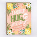 Kaart I Would Hug You All Day If I Could Krossproducts | De online winkel voor hebbedingetjes