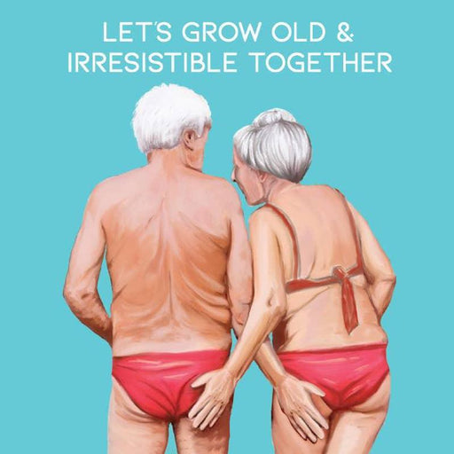 Kaart Let's Grow Old And Irresistible Together Krossproducts | De online winkel voor hebbedingetjes
