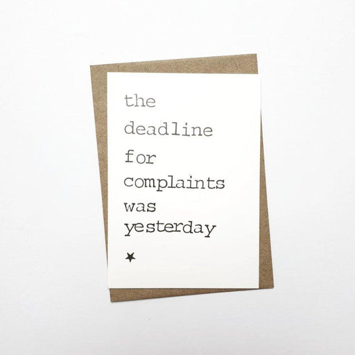 Kaart The deadline for complaints was yesterday Krossproducts | De online winkel voor hebbedingetjes