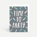 Kaart Time To Party Krossproducts | De online winkel voor hebbedingetjes