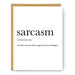 Kaart Woordenboekdefinitie Sarcasm Krossproducts | De online winkel voor hebbedingetjes
