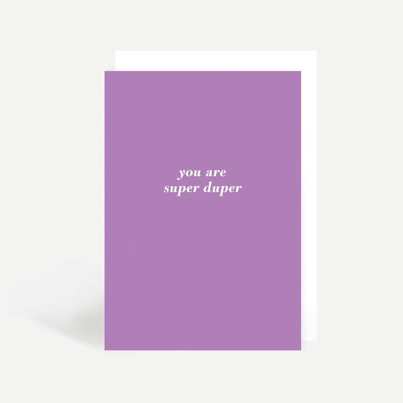 Kaart You Are Super Duper Krossproducts | De online winkel voor hebbedingetjes