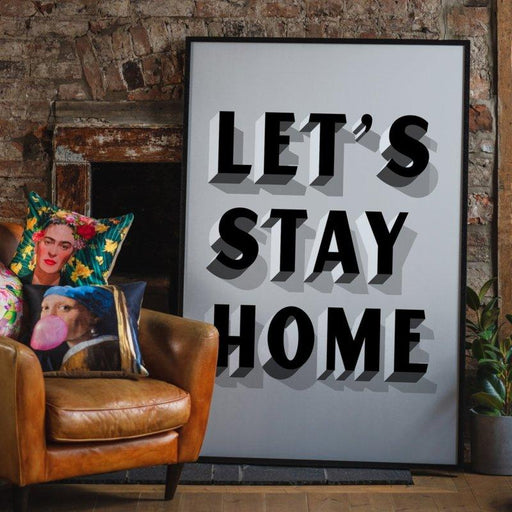 Let's Stay Home Grijs Print | 30x40 Krossproducts | De online winkel voor hebbedingetjes