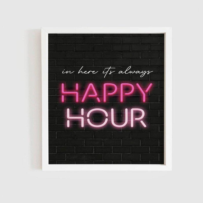 Print In Here It's Always Happy Hour | A4 Krossproducts | De online winkel voor hebbedingetjes